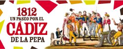 1812 Un paseo por el Cádiz de la Pepa